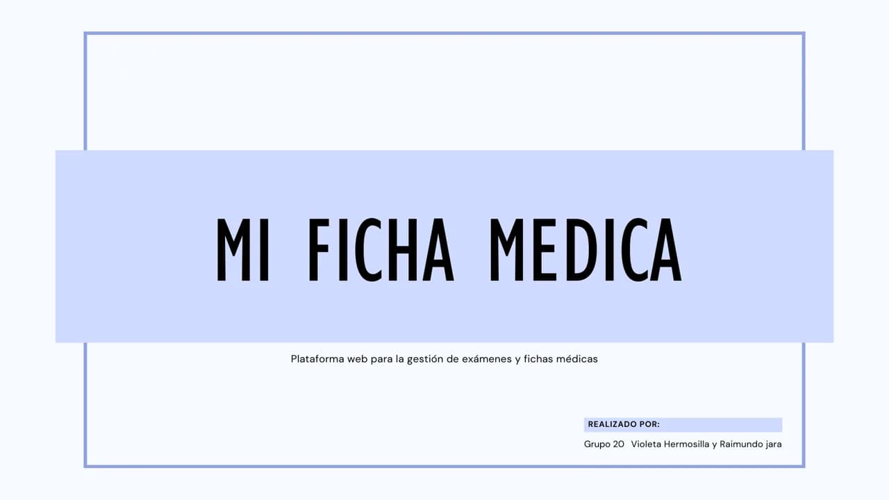 Lámina de la presentación de Mi Ficha Médica